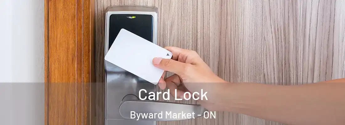  Card Lock Byward Market - ON