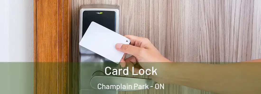  Card Lock Champlain Park - ON
