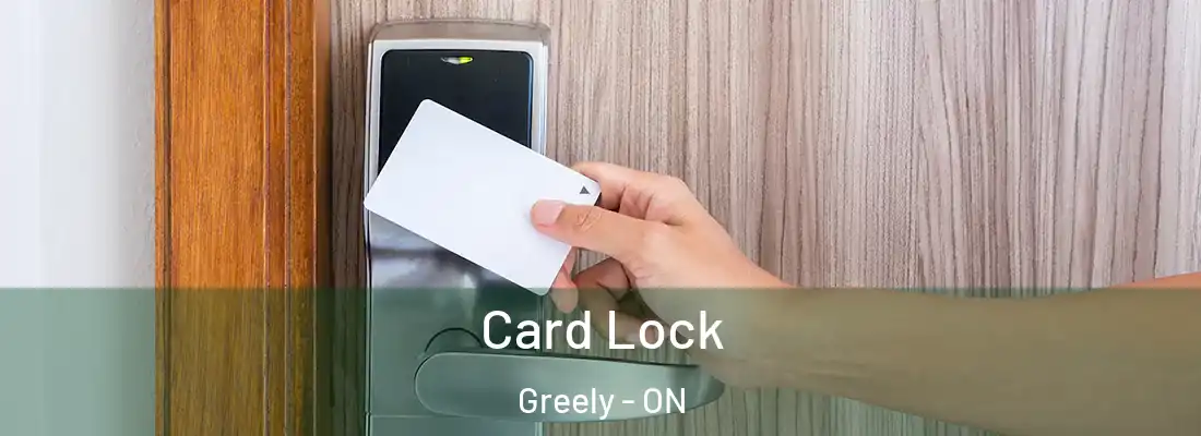 Card Lock Greely - ON