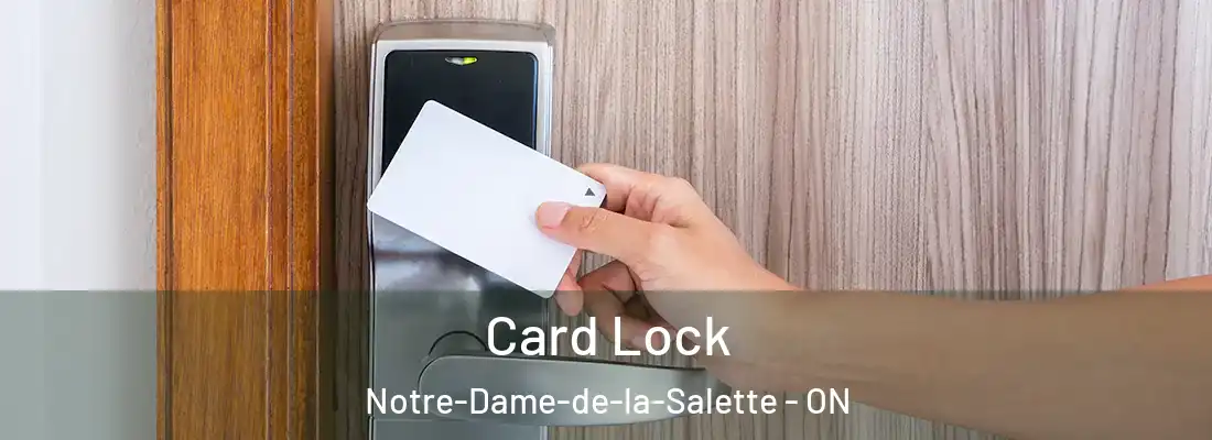  Card Lock Notre-Dame-de-la-Salette - ON