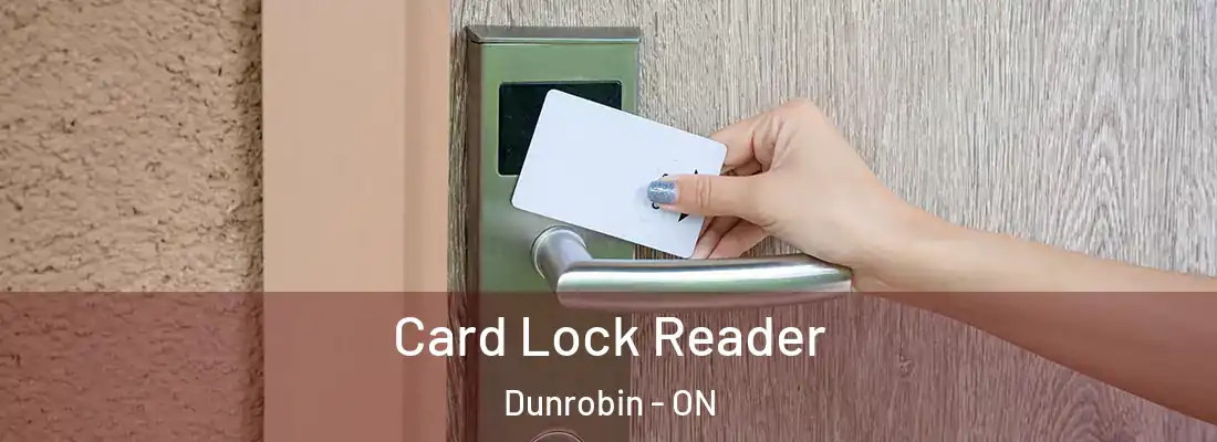 Card Lock Reader Dunrobin - ON