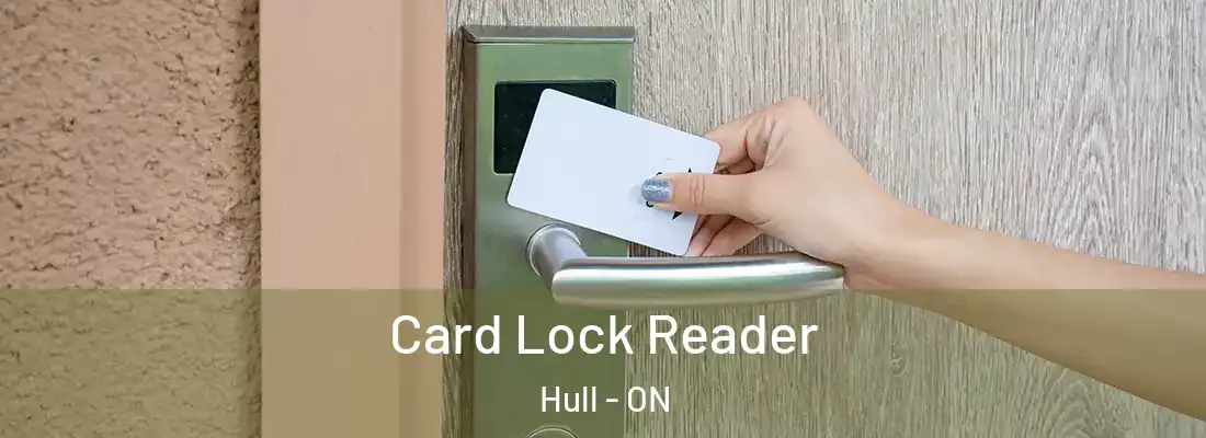  Card Lock Reader Hull - ON