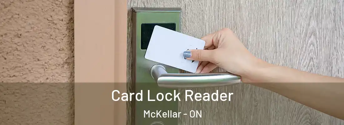  Card Lock Reader McKellar - ON