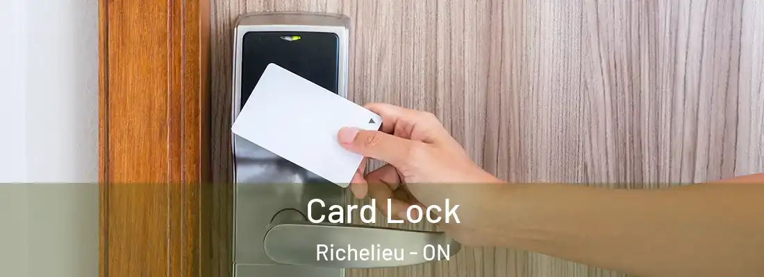  Card Lock Richelieu - ON