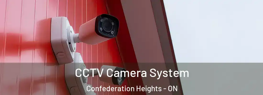  CCTV Camera System Confederation Heights - ON