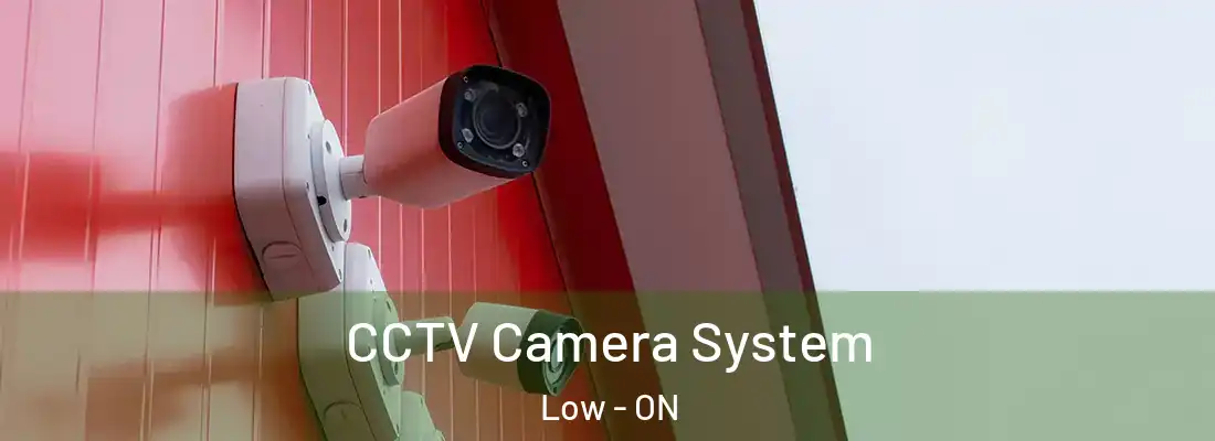  CCTV Camera System Low - ON