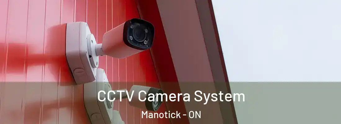  CCTV Camera System Manotick - ON