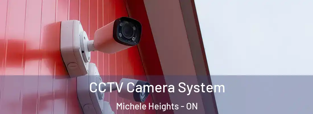  CCTV Camera System Michele Heights - ON
