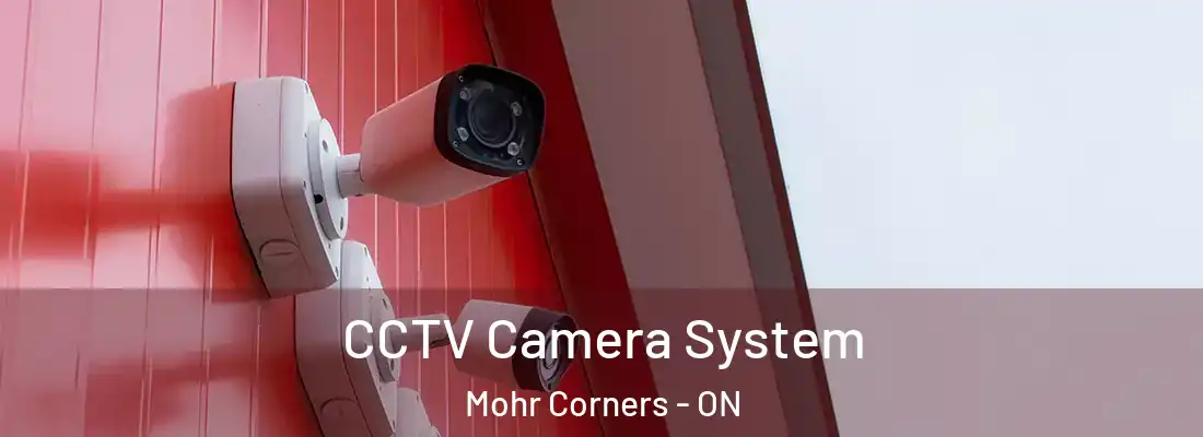  CCTV Camera System Mohr Corners - ON