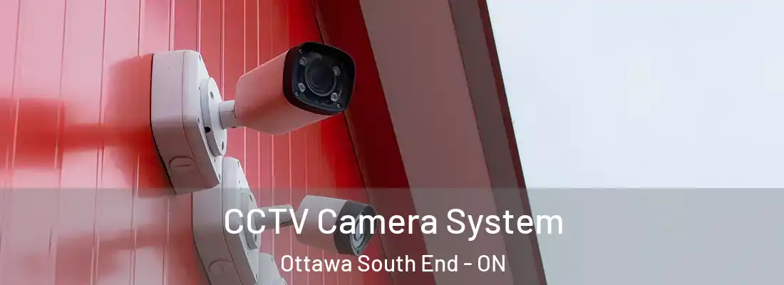  CCTV Camera System Ottawa South End - ON