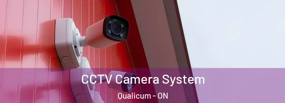  CCTV Camera System Qualicum - ON
