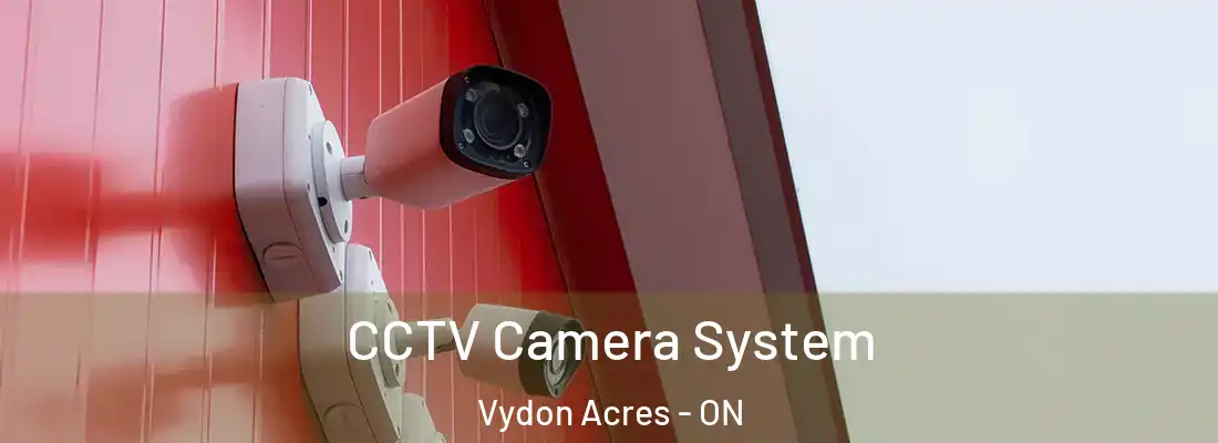  CCTV Camera System Vydon Acres - ON