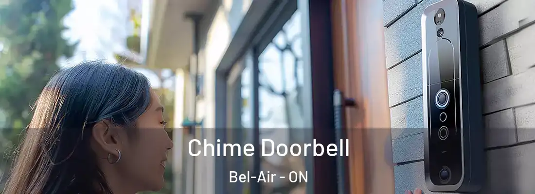  Chime Doorbell Bel-Air - ON