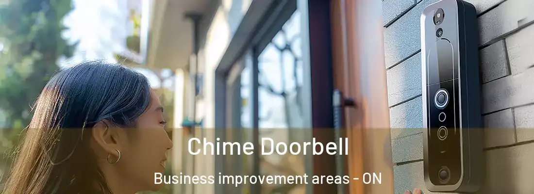  Chime Doorbell Business improvement areas - ON