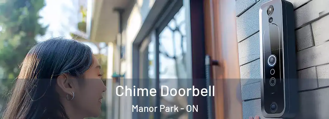  Chime Doorbell Manor Park - ON