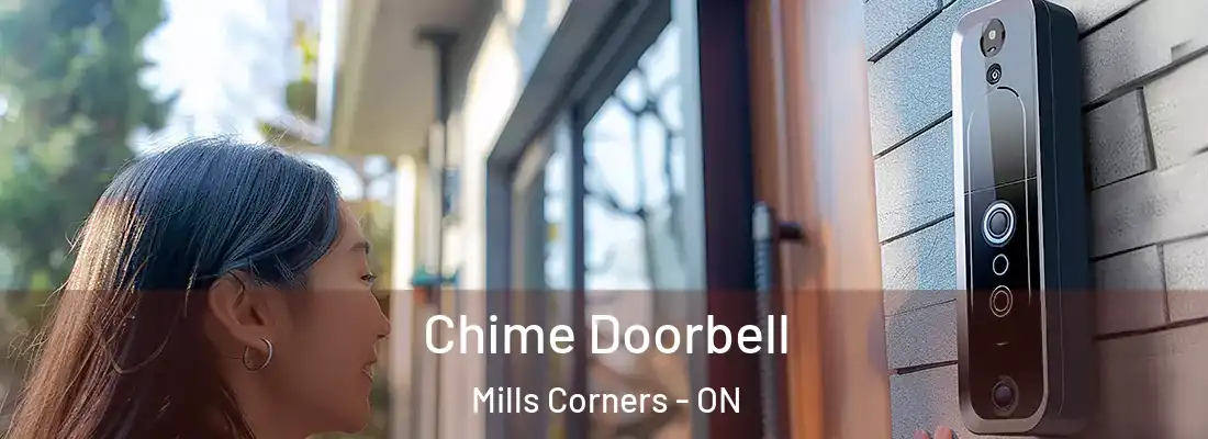  Chime Doorbell Mills Corners - ON