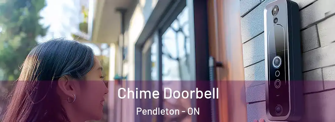  Chime Doorbell Pendleton - ON