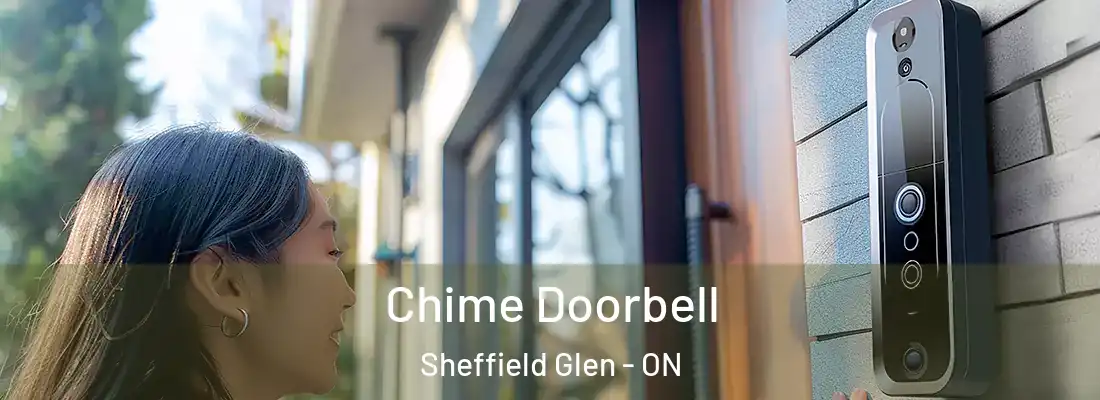  Chime Doorbell Sheffield Glen - ON