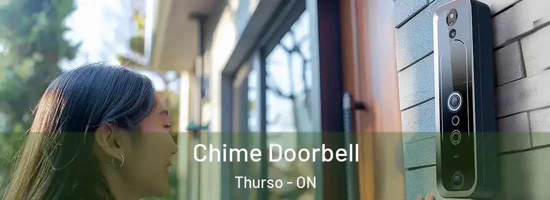  Chime Doorbell Thurso - ON
