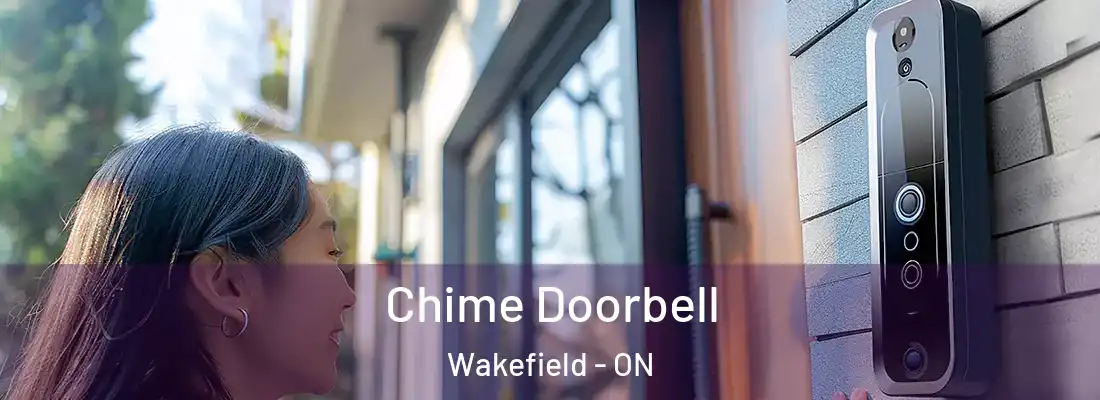  Chime Doorbell Wakefield - ON