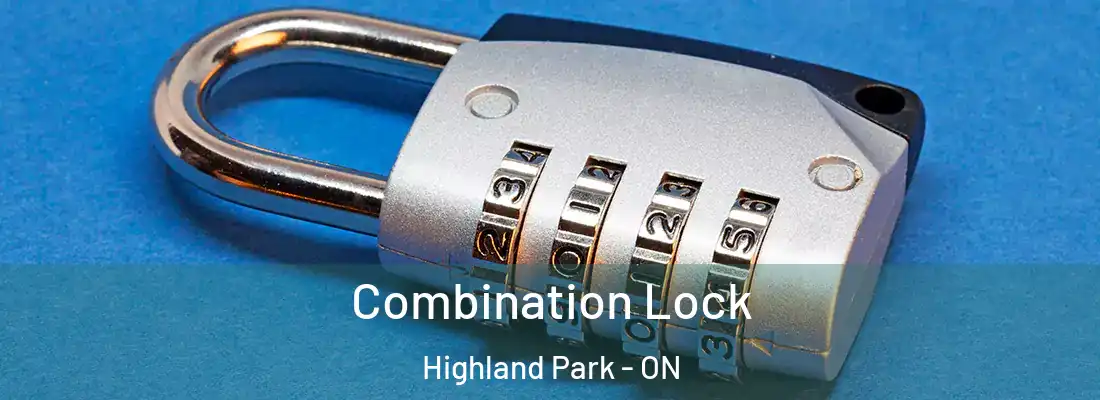  Combination Lock Highland Park - ON