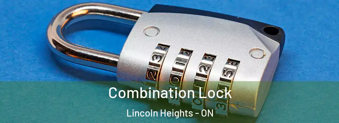  Combination Lock Lincoln Heights - ON