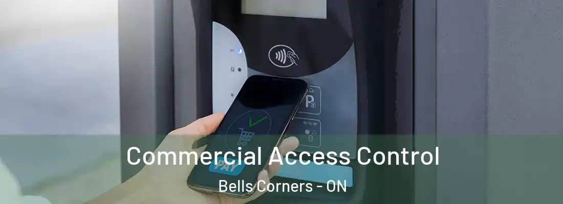  Commercial Access Control Bells Corners - ON