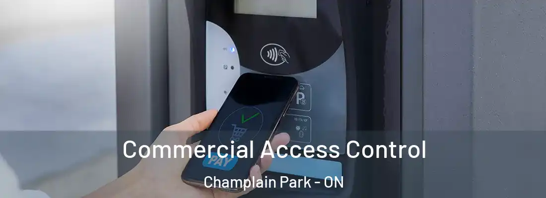  Commercial Access Control Champlain Park - ON