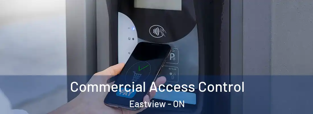  Commercial Access Control Eastview - ON