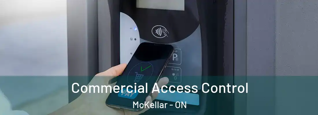  Commercial Access Control McKellar - ON