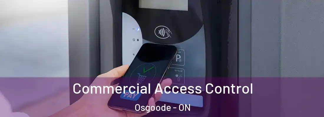  Commercial Access Control Osgoode - ON