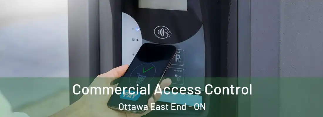  Commercial Access Control Ottawa East End - ON