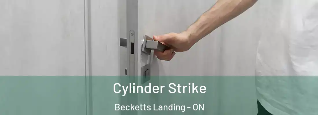  Cylinder Strike Becketts Landing - ON