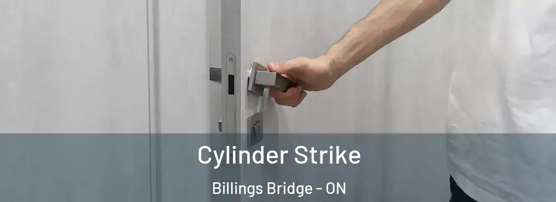  Cylinder Strike Billings Bridge - ON