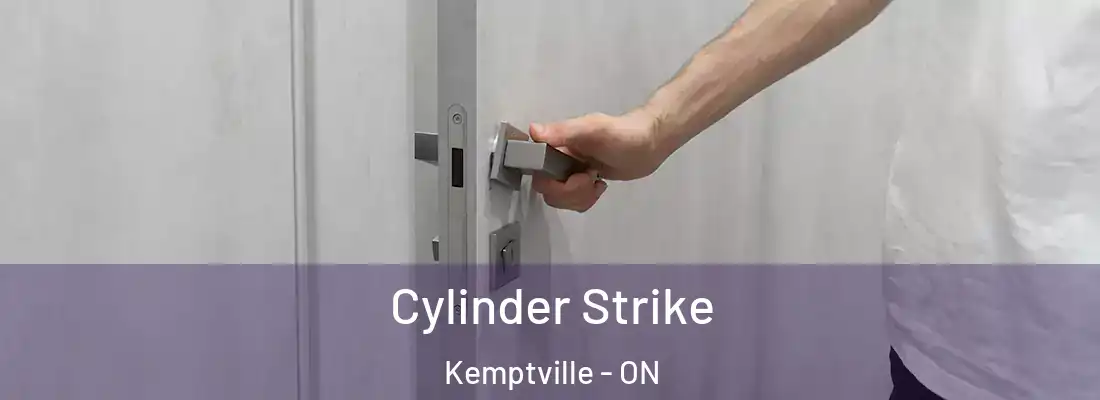  Cylinder Strike Kemptville - ON