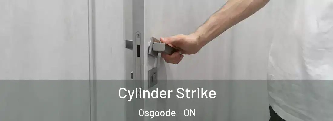  Cylinder Strike Osgoode - ON