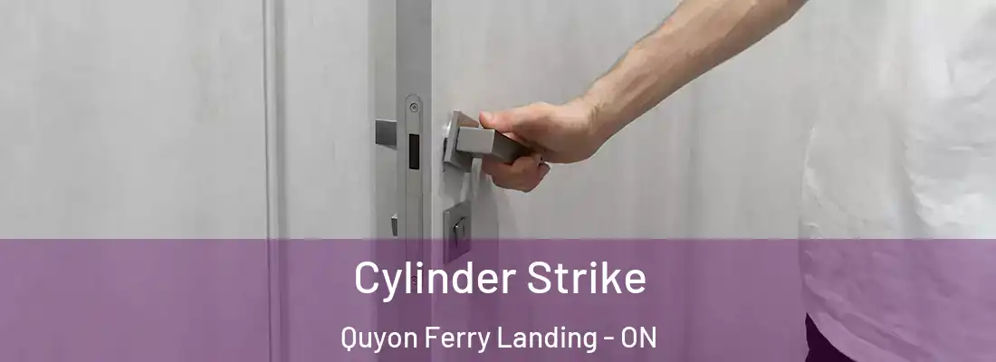  Cylinder Strike Quyon Ferry Landing - ON