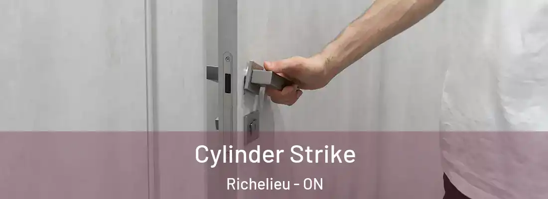  Cylinder Strike Richelieu - ON