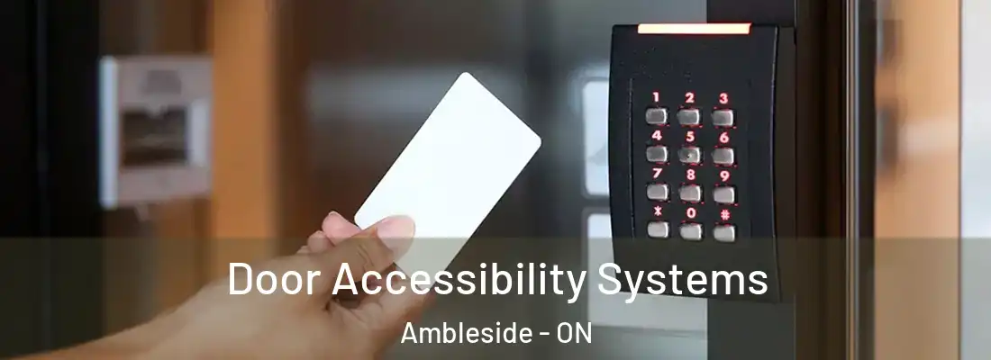  Door Accessibility Systems Ambleside - ON