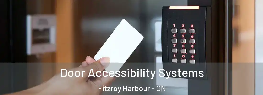  Door Accessibility Systems Fitzroy Harbour - ON