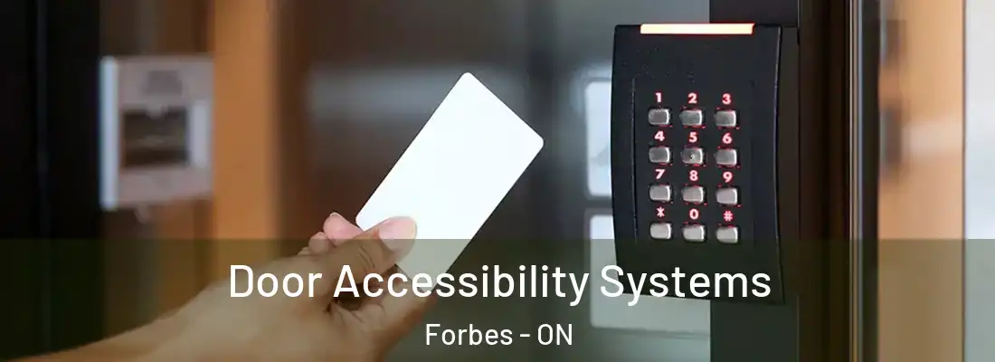  Door Accessibility Systems Forbes - ON