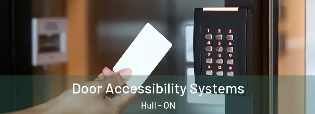  Door Accessibility Systems Hull - ON