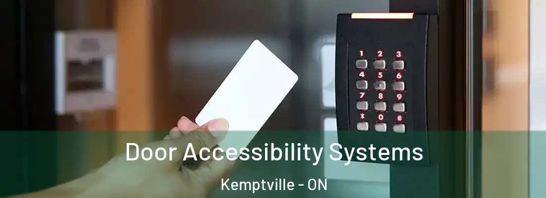  Door Accessibility Systems Kemptville - ON