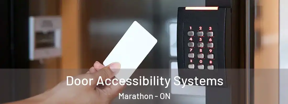  Door Accessibility Systems Marathon - ON