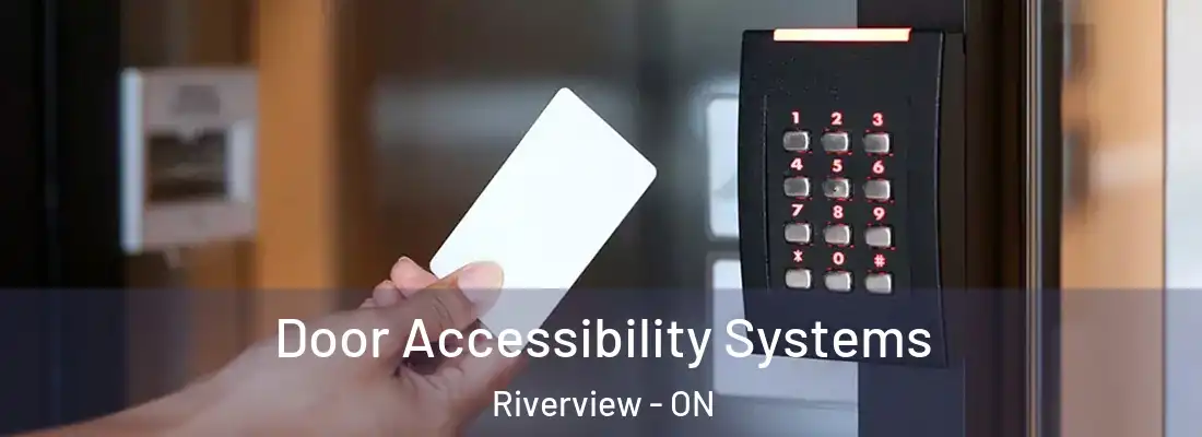  Door Accessibility Systems Riverview - ON
