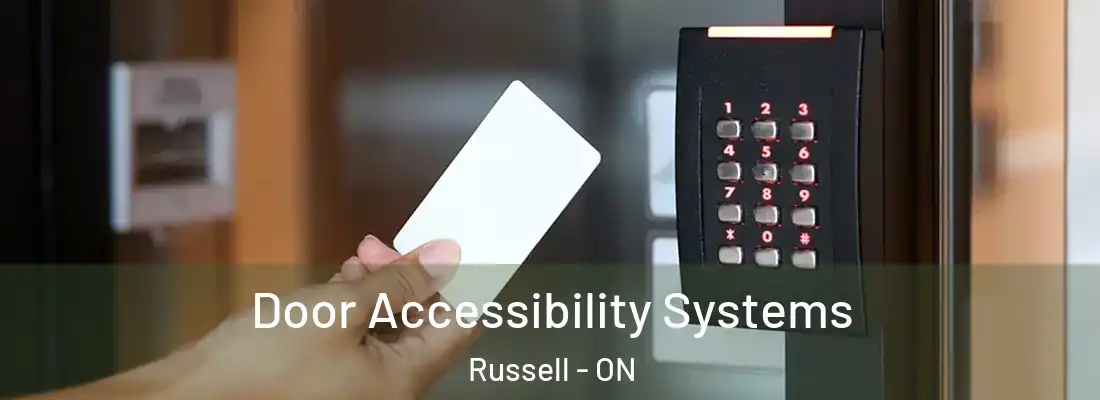  Door Accessibility Systems Russell - ON