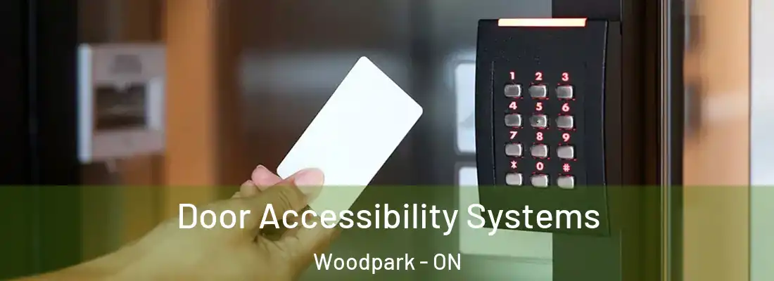  Door Accessibility Systems Woodpark - ON