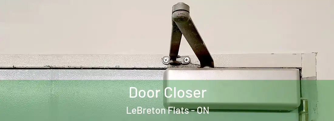  Door Closer LeBreton Flats - ON