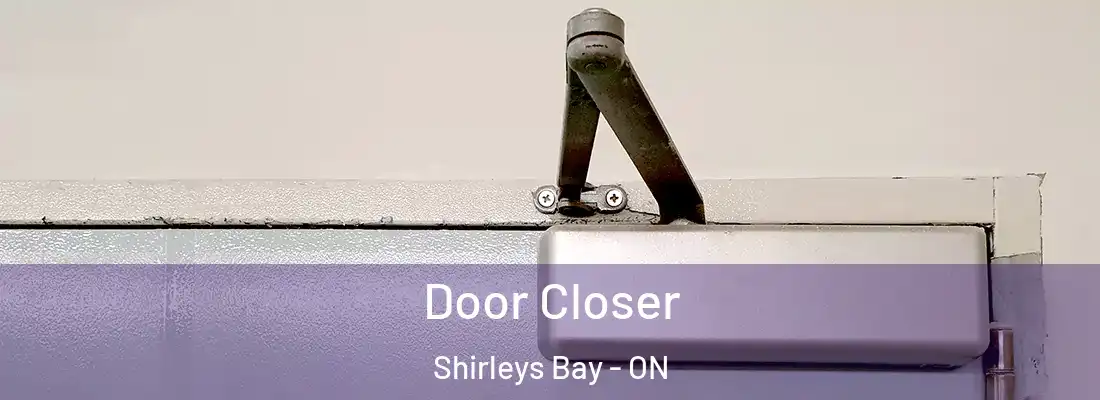  Door Closer Shirleys Bay - ON