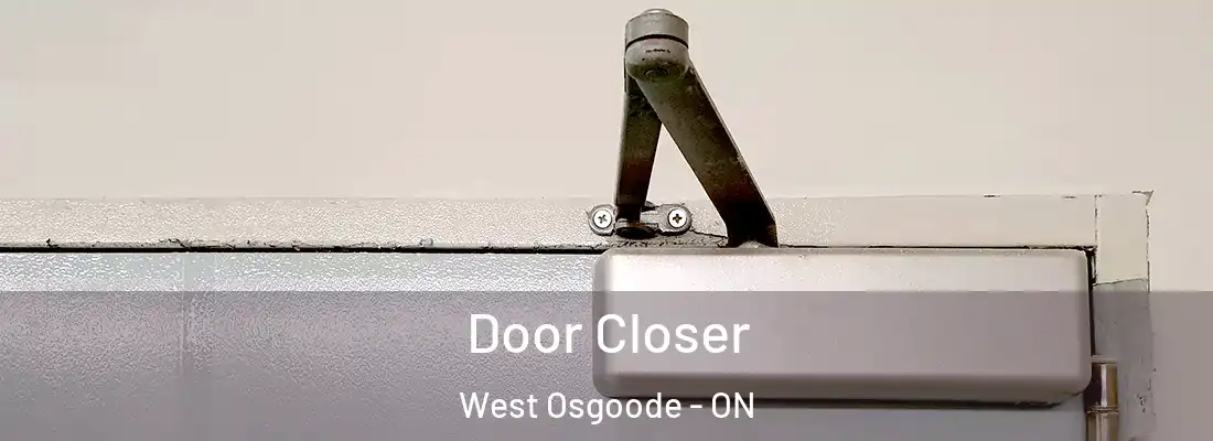  Door Closer West Osgoode - ON
